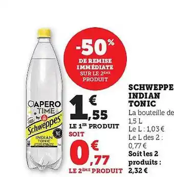 Hyper U Schweppes indian tonic offre