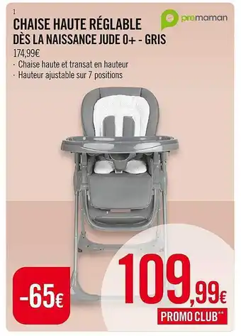 Orchestra Chaise haute réglable dès la naissance jude 0+ - gris premaman offre