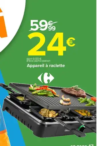Carrefour Drive Appareil à raclette offre