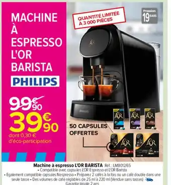 Carrefour Drive Machine A Espresso L'Or Barista offre
