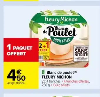 Carrefour Drive Blanc De Poulet Fleury Michon offre
