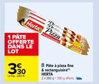 Carrefour Drive Pate A Pizza Fine & Rectangulaire Herta offre