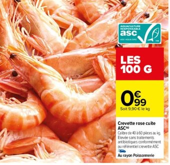 Carrefour Drive Crevette Rose Cuite ASC offre