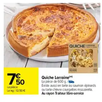 Carrefour Drive Quiche Lorraine offre