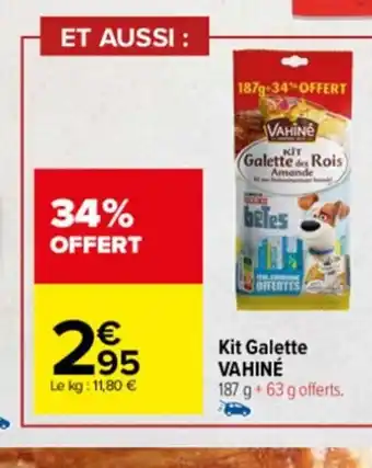 Carrefour Drive Kit Galette vAHINE offre