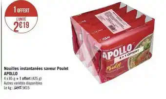 Géant Casino Nouilles instantanées saveur poulet apollo offre