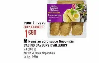 Géant Casino Nems au porc sauce nuoc-mâm casino saveurs d'ailleurs offre