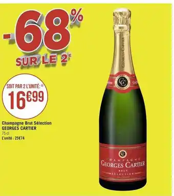 Géant Casino Champagne brut sélection georges cartier offre