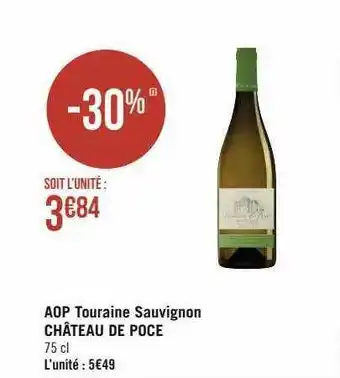 Géant Casino Aop touraine sauvignon château de poce offre