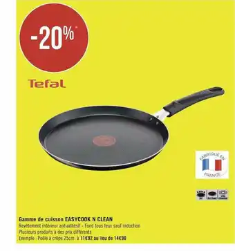 Géant Casino Gamme de cuisson easycook in clean tefal offre