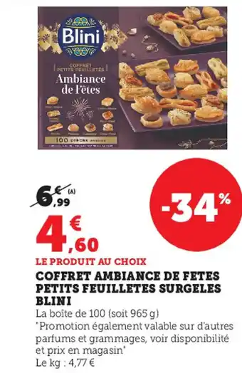 Hyper U Coffret Ambiance de Fetes Petits Feuilletes Surgeles Blini offre
