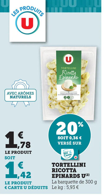 Hyper U Tortellini Ricotta Epinards U offre