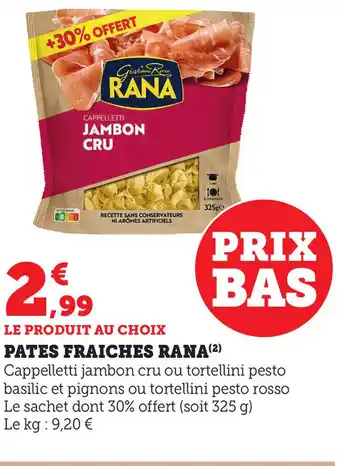 Hyper U Pates Fraiches Rana offre