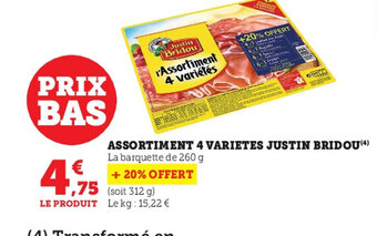 Hyper U Assortiment 4 Varietes Justin Bridou offre