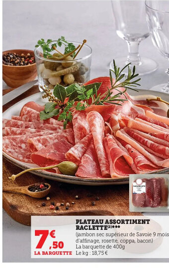 Hyper U Plateau Assortiment Raclette offre
