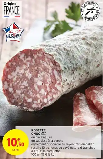 Intermarché Rosette Onno offre