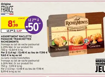 Intermarché Assortiment Raclette Panaché Tranchettes Richesmonts offre
