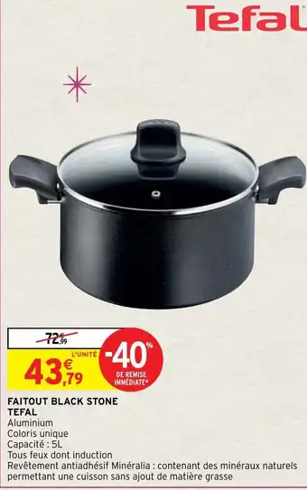 Intermarché Faitout Black Stone Tefal offre