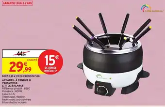 Intermarché Appareil a Fondue 8 Personnes Little Balance offre
