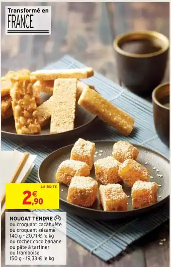 Intermarché Nougat Tendre offre