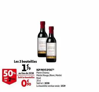 Auchan Igp pays d'oc pierre chanau merlot rouge, blanc, merlot rosé offre