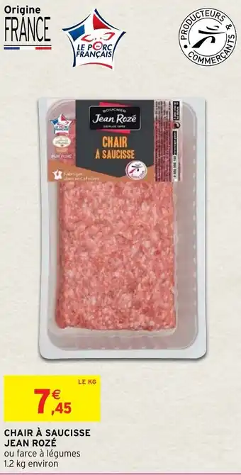 Intermarché Chair À Saucisse Jean Rozé offre