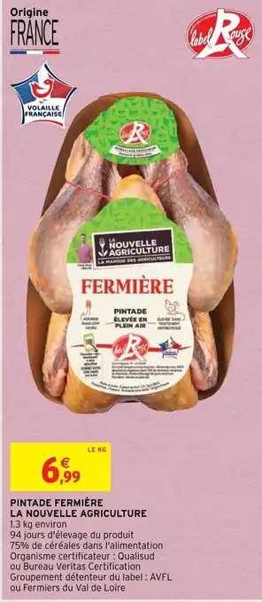 Intermarché Pintade Fermière La Nouvelle Agriculture offre
