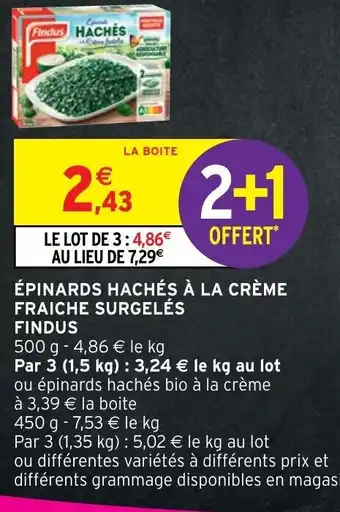 Intermarché Épinards Hachés a La Crème Fraiche Surgelés Findus offre