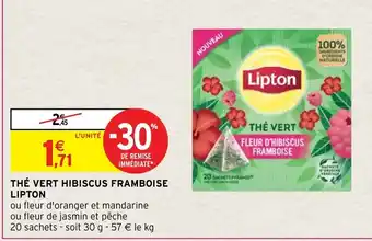 Intermarché Thé Vert Hibiscus Framboise Lipton offre