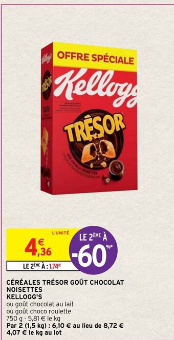 Intermarché Céréales Trésor Goût Chocolat Noisettes Kellogg's offre