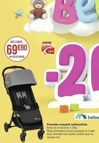 Géant Casino Poussette compacte multipositions bebeconfort offre