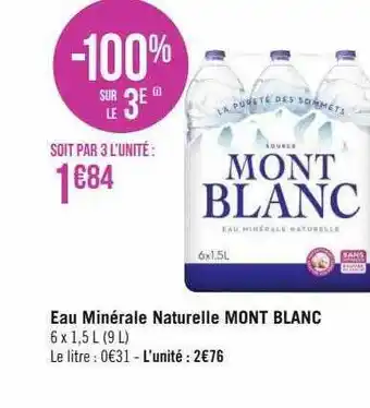 Géant Casino Eau minérale naturelle mont blanc offre