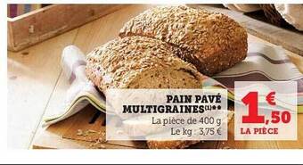Super U Pain pavé multigraines offre