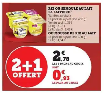 Super U Riz ou semoule au lait la laitière ou mousse de riz au lait offre