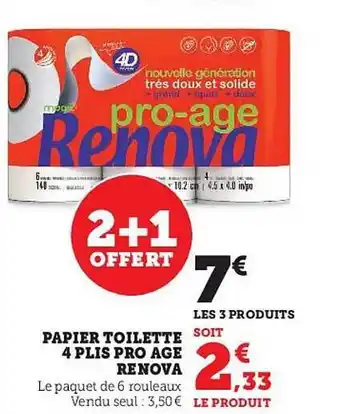 Super U Papier toilette 4 plis pro age renova offre