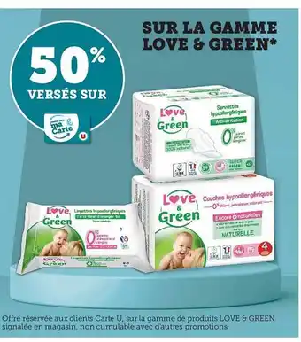 Super U La gamme love & green offre