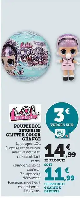 Super U Poupée lol surprise glitter color change offre