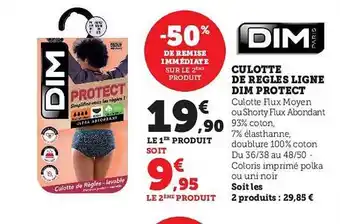 Super U Culotte de règles ligne dim protect offre