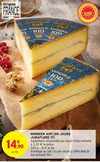 Intermarché Hyper Morbier AOP 100 Jours Juraflore offre
