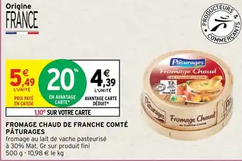 Intermarché Hyper Fromage Chaud de Franche Comté Pâturages offre