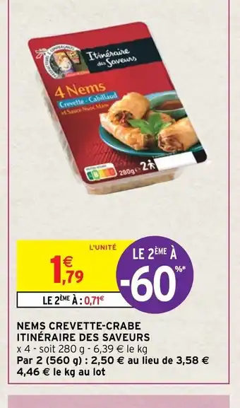Intermarché Hyper Nems Crevette Crave Itineraire Des Saveurs offre