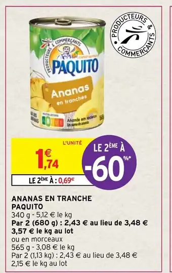 Intermarché Hyper Ananas En Tranche Paquito offre