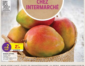 Intermarché Hyper Mangue Affinée offre