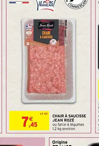 Intermarché Hyper Chair à Saucisse Jean Roze offre