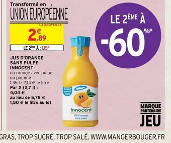Intermarché Hyper Jus d'Orange Sans Pulpe Innocent offre