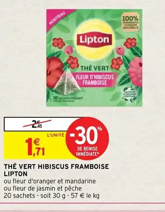 Intermarché Hyper The Vert Hibiscus Framboise Lipton offre