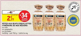 Intermarché Hyper Pates Aux Oeufs Coquillettes Itineraire de Nos Regions offre