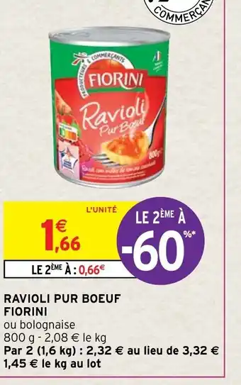 Intermarché Hyper Ravioli Pur Boeuf Fiorini offre