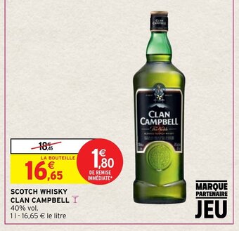 Intermarché Hyper Scotch whisky Clan Campbell offre