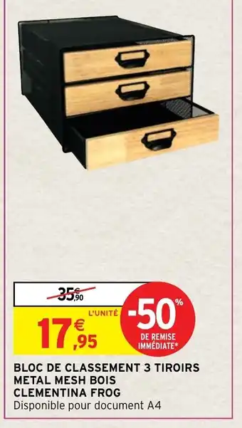 Intermarché Hyper Bloc de Classement 3 Tiroirs Metal Mesh Bois Clementina Frog offre